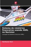 Sistema de relatórios financeiros usando XBRL no Navision: Linguagem de Relatórios Extensível (XBRL) 6206089312 Book Cover