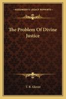The Problem Of Divine Justice 142547408X Book Cover