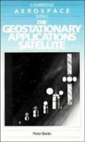 The Geostationary Applications Satellite 0521616034 Book Cover