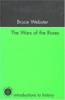 The Wars Of The Roses 1857284933 Book Cover