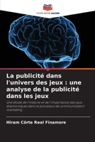 La publicité dans l'univers des jeux: une analyse de la publicité dans les jeux (French Edition) 6208194091 Book Cover