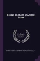 Macaulay`s Essays and Lays of Ancient Rome. B000PDFIYA Book Cover