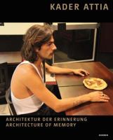 Kader Attia: Architecture of Memory 3735640346 Book Cover