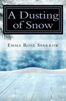 A Dusting of Snow : Books for Dementia Patients 1500698067 Book Cover