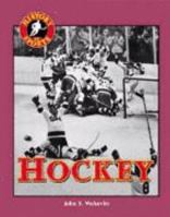 History of Sports - Hockey 1560067454 Book Cover