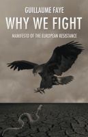 Why We Fight 1907166181 Book Cover