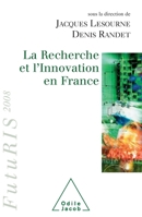 Research and Innovation in France / La Recherche et l'Innovation en France: FutuRIS 2008 2738122140 Book Cover