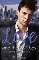 Love and the Real Boy 1543296777 Book Cover