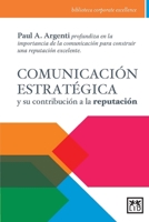 Comunicacion Estrategica y Su Contribucion a la Reputacion 848356937X Book Cover