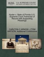 Hysler v. State of Florida U.S. Supreme Court Transcript of Record with Supporting Pleadings 1270316273 Book Cover