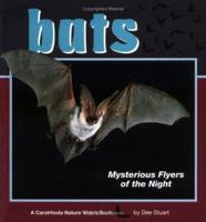 Bats: Mysterious Flyers of the Night (A Carolrhoda Nature Watch Book) 0876146310 Book Cover