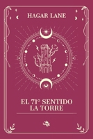El 71° sentido: La Torre B0C51V4GR2 Book Cover
