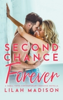 Second Chance Forever B0BTJ8KBHV Book Cover