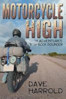 Motorcycle High 097405514X Book Cover