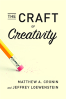 The Craft of Creativity 1503605078 Book Cover