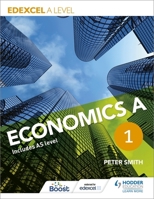 Edexcel a Level Economics Abook 1 1471830004 Book Cover