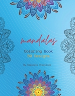Mandala Journey: 50 Designs for Peace and Creativity B0DV8V9457 Book Cover