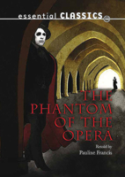 The Phantom of the Opera 1607540134 Book Cover