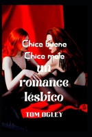 Chica buena Chica mala: un romance l�sbico B0BF2Q75FQ Book Cover