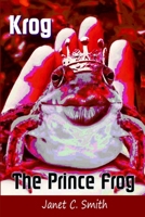 Krog the Prince Frog 1304726894 Book Cover