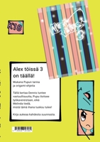 Alex töissä 3 (Finnish Edition) 9528097286 Book Cover