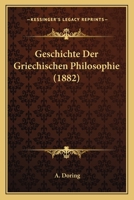 Geschichte Der Griechischen Philosophie 1143368789 Book Cover