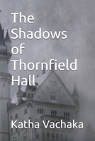 The Shadows of Thornfield Hall B0DZV3HPV7 Book Cover