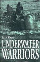 Underwater Warriors 1860199917 Book Cover