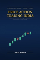 Price Action Trading India: A Practical Guide to Stock Market Strategies (Strategic Investor Series) B0HGNKM95S Book Cover
