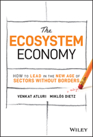 The Ecosystem Mindset: A Guide to Competing in Sectors Without Borders 1119984785 Book Cover