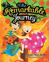 The Remarkable Journey: A Colorful Life 1960605704 Book Cover