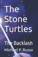 The Stone Turtles: The Backlash B0GDW45BXC Book Cover