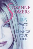 Suzanne Somers' 365 Ways to Change Your Life 060960161X Book Cover