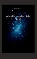 schreibt aus dem Jahr 3122 3695196130 Book Cover
