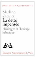 La Dette Impensee: Heidegger Et l'Heritage Hebraique 2711625230 Book Cover