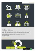 Der Stellenwert von Scrum-Zertifizierungen: Empirische Untersuchung zur Bedeutung aus Sicht der Belegschaft 3668399298 Book Cover