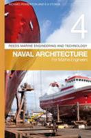 Reeds Vol 4: Naval Architecture for Marine Engineers 1399410121 Book Cover