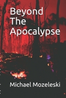 Beyond The Apocalypse B09BF9GRNH Book Cover