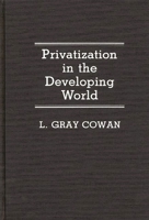 Privatization in the Developing World: 0313273308 Book Cover