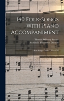 140 Folk-Songs with Piano Accompaniment: Rote Songs, Grades I, II and III - Primary Source Edition 1016038542 Book Cover