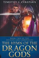 The Hymn of the Dragon Gods 1542733324 Book Cover