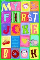 My First Joke Book: Early Readers, Beginner reader, Kindergarten, Large Font for Easy Read 171114889X Book Cover