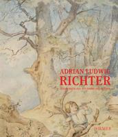 Adrian Ludwig Richter: Zeichnungen Aus Der Sammlung Drager 3777420387 Book Cover