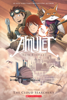 Amulet: Book Three: The Cloud Searchers 0545208858 Book Cover