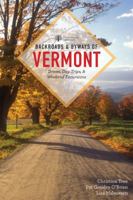 Backroads  Byways of Vermont 1682681645 Book Cover