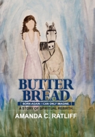 Butter Bread 1735272485 Book Cover