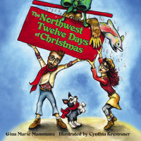 The Northwest Twelve Days of Christmas 1455623296 Book Cover