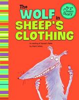 The Wolf in Sheep's Clothing: A Retelling of Aesop's Fable 1479518573 Book Cover
