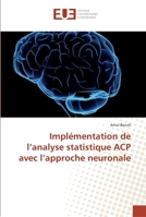Implémentation de l'analyse statistique ACP avec l'approche neuronale 6138425111 Book Cover