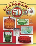 Collectible Glassware from the 40s 50s 60s: An Illustrated Value Guide 1574320106 Book Cover